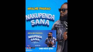 Nakupenda sana  Mfalme Pharao Listen 2 a Full Song 🎵 quotMfalmePharaoquot YouTube Link in the comment [upl. by Marys]