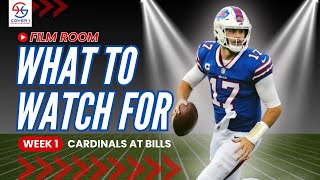 What to Watch For  NFL Week 1 Arizona Cardinals vs Buffalo Bills  Film Room [upl. by Anum]