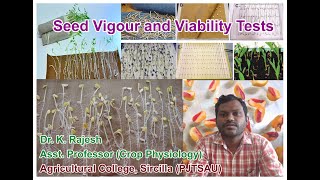 Seed Vigour and viability tests Dr K Rajesh Assistant Professor Crop Physiology [upl. by Ekihc91]