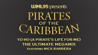 Yo Ho A Pirates Life For Me  The Ultimate Megamix [upl. by Aleac409]