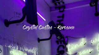 Crystal Castles  Kerosene sped up [upl. by Etireuqram]