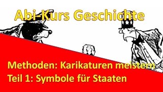 AbiKurs Geschichte  Karikaturen meistern  Symbole für Staaten [upl. by Glaudia]