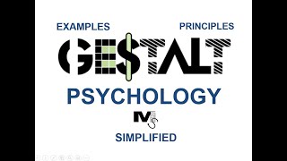 Gestalt Psychology Simplified with Examples and Principles [upl. by Neyut915]