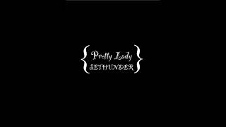 PRETTY LADY SETHUNDER OFFICIAL AUDIO [upl. by Naejeillib]