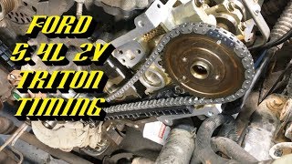 Ford 54L 2v Triton Engine Complete Timing Walkthrough [upl. by Newhall]