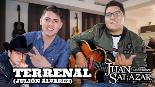 Terrenal  Julión Álvarez  Juan Salazar El Rioverdense  cover [upl. by Inaflahk]