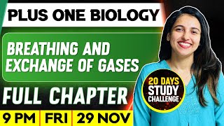 Plus One Biology  Breathing And Exchange Of Gases  Full Chapter  Exam Winner [upl. by Annayk945]