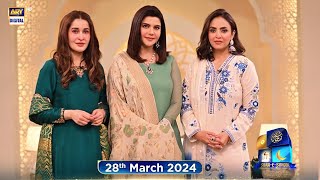 Shan e Suhoor  Nadia Khan  Shaista Lodhi  28 March 2024  ARY Digital [upl. by Notlimah]