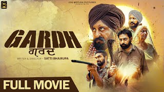 New Punjabi Movies 2024  GARDH  FULL MOVIE  Latest Punjabi Full Movies 2024 22GMotionPictures [upl. by Leuname]