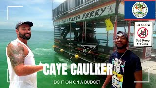 How to do CAYE CAULKER On A Budget 🇧🇿🏝 [upl. by Htieh263]