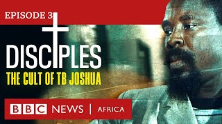 DISCIPLES The Cult of TB Joshua Ep 3  The Collapse  BBC Africa Eye documentary [upl. by Rutledge]