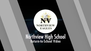 Northview High School ReturntoSchool Video [upl. by Binni567]