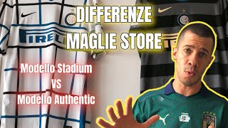 👕 DIFFERENZE MAGLIE STORE  modello Replica VS modello Authentic [upl. by Shel]