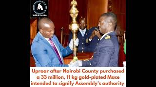 NAIROBI COUNTY BUYS KSH 33M MACE [upl. by Enahpets]