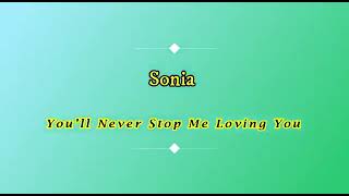 Sonia  You’ll Never Stop Me Loving You with Lyrics [upl. by Nnylamme]