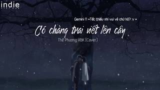 EngsubLyrics Phan Mạnh Quỳnh  Có Chàng Trai Viết Lên Cây Thế Phương VBK Cover [upl. by Allecsirp855]