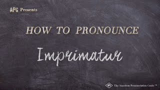 How to Pronounce Imprimatur Real Life Examples [upl. by Akselav]