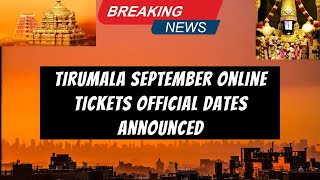 Good News September Darshan Tickets Release Dates Announced Officially [upl. by Zrike]