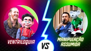 Diferença entre Ventriloquia Vs Manipulação Assumida [upl. by Roselane]