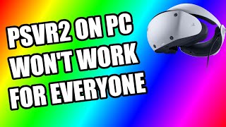 Warning Dont Buy PSVR2 PC Adapter Just Yet  Serious Issues on PC [upl. by Eedrahc]