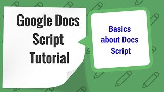 Google Docs Script tutorial  Basics [upl. by Margret]