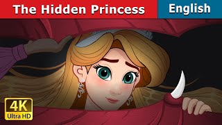 The Hidden Princess  Stories for Teenagers  EnglishFairyTales [upl. by Nived]