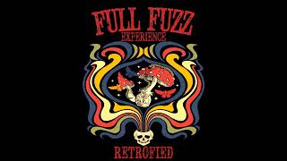 Full Fuzz Experience  Retrofied Full Album 2024 [upl. by Pickar]