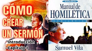 ‼️MANUAL DE HOMILETICA‼️🚩Capítulo 1🎖Samuel Vila🎖 [upl. by Tod]