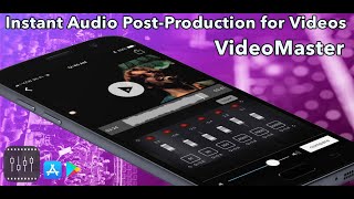 VideoMaster App Tutorial  Instant Audio Post Production for Videos [upl. by Boykins]