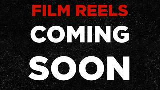 Coming Soon From Home Cinema Reels [upl. by Tessil]