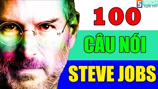 100 Câu Nói Để Đời Của Steve Jobs Sẽ Giúp Bạn Thành Công [upl. by Airdnoed]