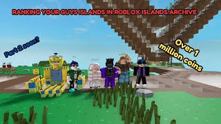 Ranking your guys islands  Roblox Islands Archive [upl. by Nowujalo]