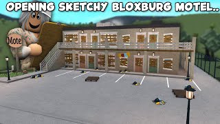 OPENING MY SKETCHY TRASHY BLOXBURG MOTEL [upl. by Ynney]