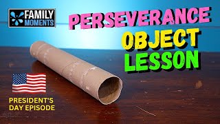 Family Devotional OBJECT LESSON about PERSEVERANCE [upl. by Eneres331]