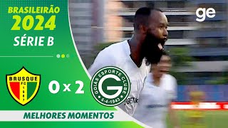 BRUSQUE 0 X 2 GOIÁS  MELHORES MOMENTOS  3ª RODADA BRASILEIRÃO SÉRIE B 2024  geglobo [upl. by Annavoeg]