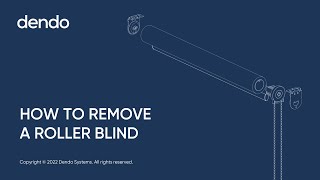 How to remove a roller blind  Dendo Systems [upl. by Sidonnie]