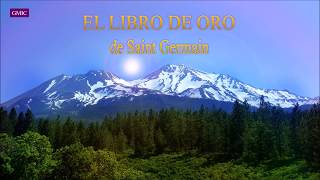 Libro de Oro de Saint Germain  discurso 26 [upl. by Edwards891]