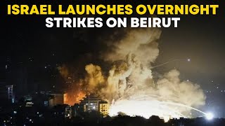 Iran Vs Israel War LIVE Israel Launches Overnight Strikes on Beiruts Southern Suburbs [upl. by Cattan]