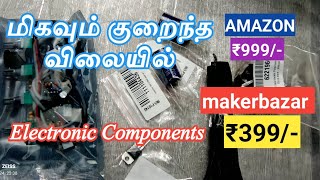 Amazon விட மிகவும் குறைந்த விலையில் Electronic Components unboxing videoXHA901 Makerbazarin diy [upl. by Arerrac]