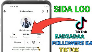 SIDA LOO BADSADAA TIKTOK FOLLOWERS  2022 [upl. by Lindemann]