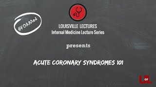 Acute Coronary Syndrome 101 with Dr Brown [upl. by Aiet]