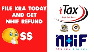 🔥🔥🔥How To File Your KRA Returns and Claim NHIF Refund  Easy Method [upl. by Henricks988]