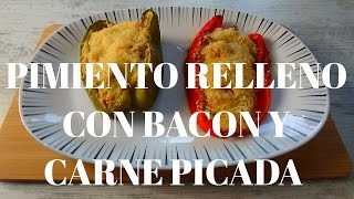 Pimiento relleno con bacon y carne picada [upl. by Bryant]