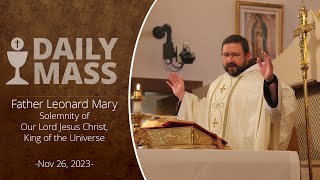 Catholic Daily Mass  Daily TV Mass  November 26 2023 [upl. by Curnin]