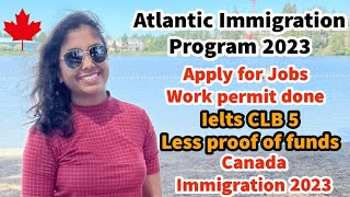 Atlantic Immigration Program Canada 2023  Canada Immigration 2023 [upl. by Enilrac]