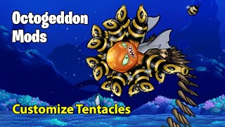 HOW TO MOD OCTOGEDDON  The Ultimate Guide to Customizing Tentacles [upl. by Anneg296]