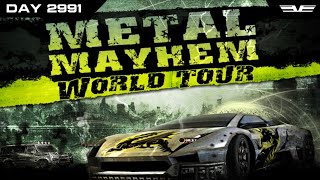 Metal Mayhem World Tour  Day 2991 2021 gameplay [upl. by Adnalram]