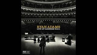 Ryan Adams  Avenues Live At Carnegie Hall Night 1 Track 19 [upl. by Rolyks]