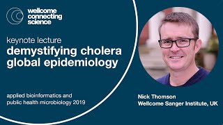 Demystifying cholera global epidemiology  Nick Thomson [upl. by Neeroc]