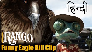 Best Comedy Scene Rango हिंदी  Rango 2011 Movie Funny Clip  Eagle Kill Scene [upl. by Ardnaeed]